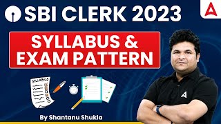 SBI Clerk Syllabus 2023  SBI Clerk Complete Syllabus amp Exam Pattern  SBI Clerk 2023 Notification [upl. by Ahcsat230]