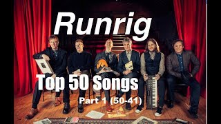 Top 50 Runrig Songs  Part 1 5041 [upl. by Libbey]