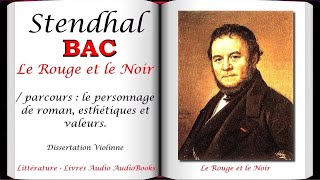 Stendhal Le Rouge et le Noir  parcours  le personnage de roman esthétiques et valeurs [upl. by Leahcimdivad]