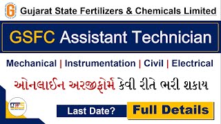 GSFC Assistant Technician Recruitment 2022  GSFC Online Form 2022  GSFC Online Apply  GSFC Bharti [upl. by Matusow848]