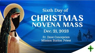 December 21 2023 500am  6th Day of Christmas Novena Mass with Fr Dave Concepcion [upl. by Samara]