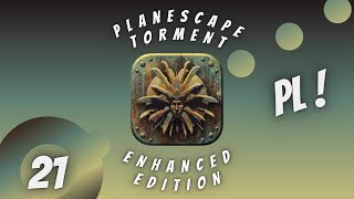 Planescape Torment Enhanced Edition PL 21 Aleja Niebezpiecznych Węgłów [upl. by Bernita]