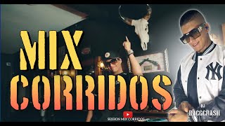 CORRIDOS PROHIBIDOS MIX ✘ BACGCRASH DJ [upl. by Oira]