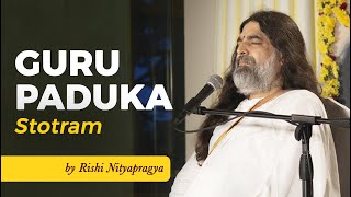 Guru Paduka Stotram by Rishi Nityapragya  Art of Living Bhajans [upl. by Durward261]