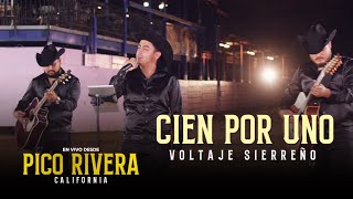 Cien Por Uno En Vivo  Voltaje Sierreño [upl. by Novanod]