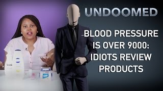 Blood Pressure is Over 9000 Idiots Review Products [upl. by Patman]