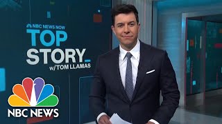 Top Story with Tom Llamas  May 25  NBC News NOW [upl. by Niaz841]