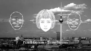 German Underground Techno  Dark amp Hard  Fear N Loathing in Berlin FNL043 [upl. by Sivatco]