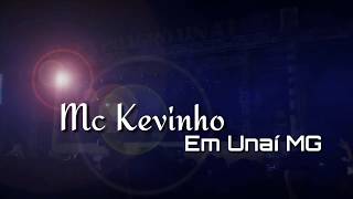 Mc Kevinho em Unaí MG  Vários Sucessos [upl. by Amre]