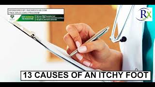 13 Causes Of An Itchy Foot [upl. by Aramac]