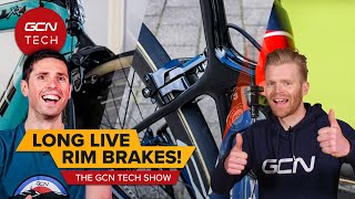 The Rim Brake Bikes You Can Still Buy In 2022  GCN Tech Show Ep 228 [upl. by Winthrop772]