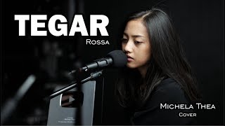 TEGAR  ROSSA   MICHELA THEA COVER [upl. by Alyehs847]