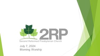 2RP Morning Worship July 7 2024 [upl. by Eioj201]