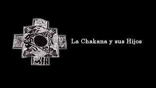 La chakana y sus hijos [upl. by Nats]