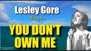 YOU DONT OWN ME  Lesley Gore with Lyrics [upl. by Hakaber262]