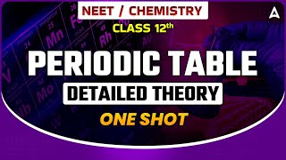 PERIODIC TABLE ONE SHOT  NEET 2024  DETAILED THEORY  SMART ONE SHOT SERIES  BY SANKALP BHARAT [upl. by Yk]