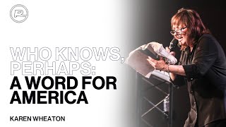 Who Knows Perhaps A Word for America  Karen Wheaton [upl. by Kling]