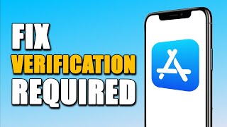 How To Fix Apple Store Verification Required EASY [upl. by Hsirap]