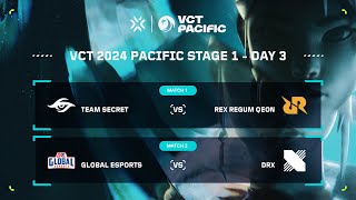 VCT Pacific  Regular Season  Week 1 Day 3 [upl. by Poock228]