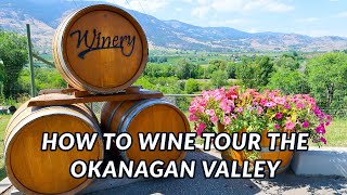 OKANAGAN VALLEY TRAVEL GUIDE BRITISH COLUMBIA CANADA [upl. by Yarazed]