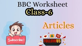 ArticlesClass6BBCBbc AssignmentPractice Assignment24 [upl. by Nerua674]