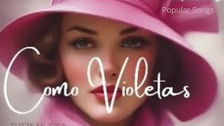 COMO VIOLETAS [upl. by Manlove]