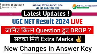 UGC NET RESULT 🔴 Live । Ugc Net Final Answer Key Changed । Ugc Net DROP Question । Ugc Net 2024 [upl. by Drucill235]