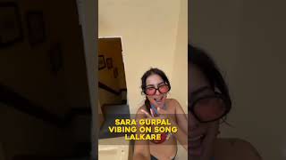 Sara gurpal vibing on song Lalkare [upl. by Franciska]