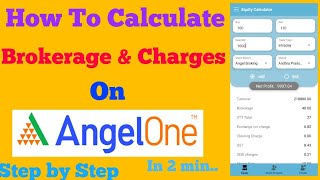 How To Calculate Intraday and Delivery charges On Angel one  Brokerage Calculate on Angel one [upl. by Nawd]