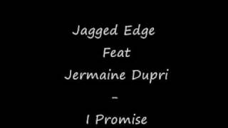 jagged edge feat jermaine dupri  I Promise [upl. by Zorina166]