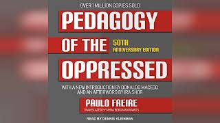 Review Pedagogy of the Oppressed 50th Anniversary Edition  by Paulo Freire [upl. by Noni]