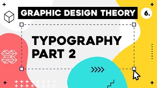 Graphic Design Theory 6  Typography Part 2 Picking and Pairing Fonts [upl. by Ahouh]