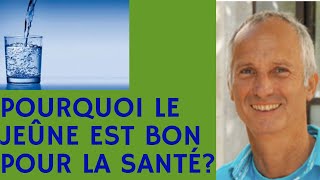 Pourquoi le jeûne est bon pour la santé Pourquoi jeûner Jeûner bon pour la santé [upl. by Lorsung]