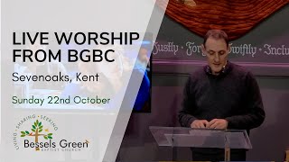 22nd October  live streamed worship from Bessels Green Baptist Church Sevenoaks Kent [upl. by Augustina]