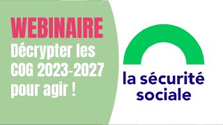 COG 20232027  les décrypter pour agir pour les salarié·e·s [upl. by Thgiwd]