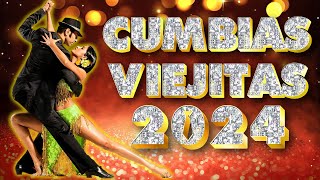 Cumbias Viejitas Pero Bonitas Cumbias de Para Bailar Exitos de los 90s Cumbia mix exitos 2024 [upl. by Truelove]