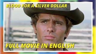 Blood for a Silver Dollar  Western  Full Movie in English [upl. by Urias]