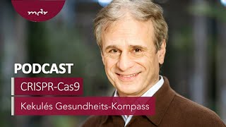 33 Mit der GenSchere gegen schwere Erkrankungen  Podcast Kekulés GesundheitsKompass  MDR [upl. by Auhsot]