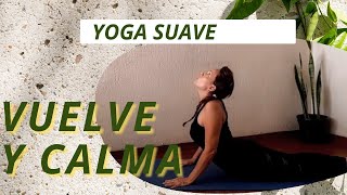 💫Disminuir la tensión calmar la mente y revitalizar el espíritu Práctica Hatha Suave🧘🏻‍♀️ [upl. by Ahsya]