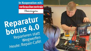 Reparaturbonus 40  Heute RepairCafé [upl. by Esac]