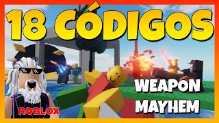 ✅18 CÓDIGOS de 💥WEAPON MAYHEM 💥 Roblox 2024 💥 Códigos de CAOS DE ARMAS 💥 EMiLiOR [upl. by Rehpatsirhc591]