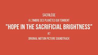 Hope in the Sacrificial Brightness  Sacrilège OST [upl. by Zaid]