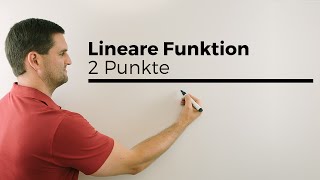 Lineare Funktion mittels 2 Punkte aufstellen Steigung m zuerst  Mathe by Daniel Jung [upl. by Bree296]