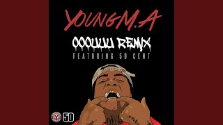 OOOUUU Remix feat 50 Cent [upl. by Devonna11]