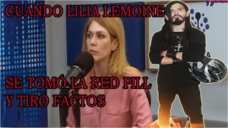 LILIA LEMOINE y el ABORTO BAJO LA ALFOMBRA  CUANDO LILIA LEMOINE TOMÓ LA RED PILL Y DIJO LA POSTA [upl. by Atiuqihc352]