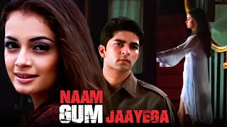 Naam Gum Jaayega Hindi Full Movie  Dia Mirza  Raqesh Bapat [upl. by Currie]