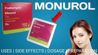 Monurol  Fosfomycin  Uses  Side Effects  Dosage  Preparation [upl. by Pryor]