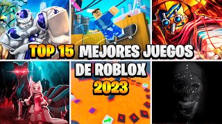 TOP 15 MEJORES JUEGOS DE ROBLOX I 2023 [upl. by Krasnoff7]