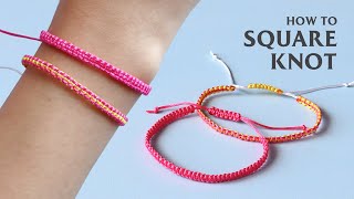 How to Make a Basic Square Knot Bracelet  DIY Pura Vida Friendship Bracelets [upl. by Nnylirak199]