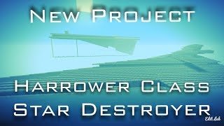 Minecraft Xbox Project Harrower Class Star Destroyer [upl. by Odarbil466]